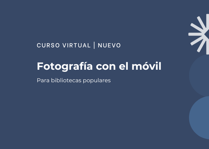Fotografía con el móvil para bibliotecas populares