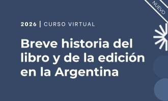 Breve historia del libro y de la edición en la Argentina