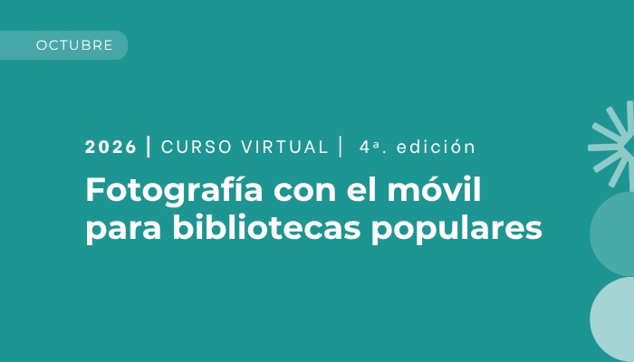 Fotografía con el móvil para bibliotecas populares - Cuarta edición