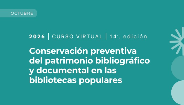 Conservación preventiva del patrimonio bibliográfico y documental en las bibliotecas populares - 14° ed.